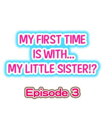 my first time is with my little sister ch 03 cover